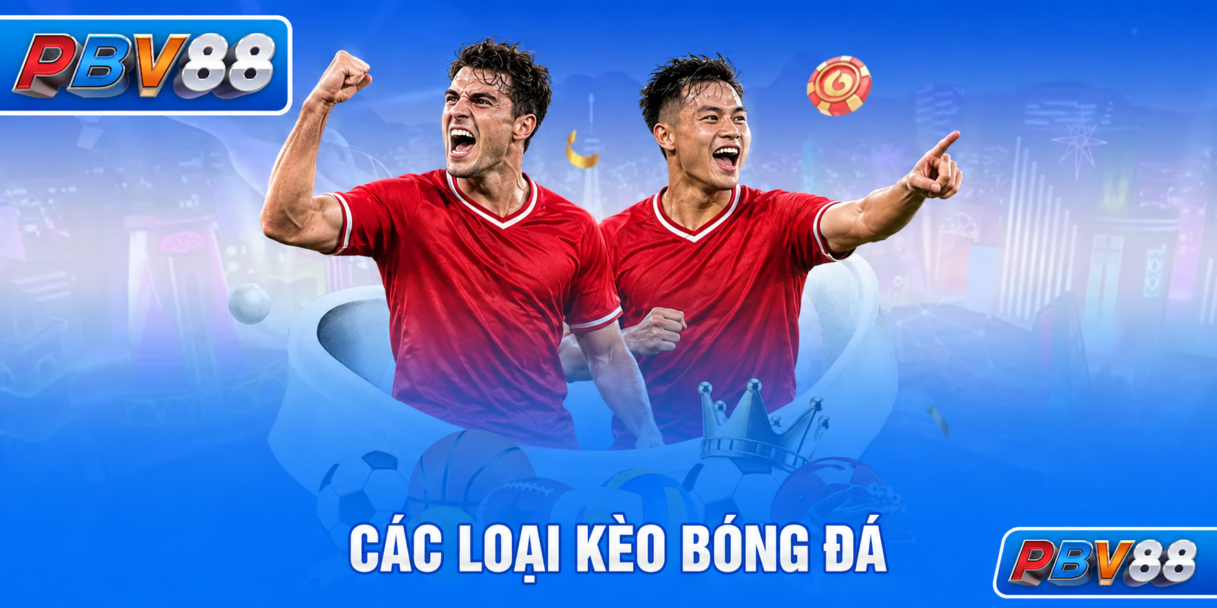 Banner PBV88 về các loại kèo bóng đá