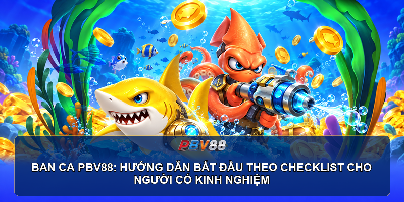 Giao diện bắn cá PBV88 trên màn hình rộng